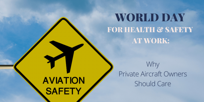 World Day for Health and Safety at Work - KJET Aircraft Management